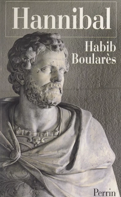 Hannibal - Habib Boularès - (Perrin) réédition numérique FeniXX