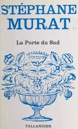 La Porte du Sud