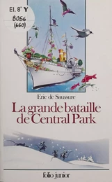 La Grande Bataille de Central Park