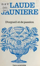 D'orgueil et de passion