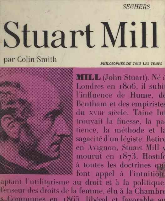 John Stuart Mill - Colin Smith - Seghers (réédition numérique FeniXX)