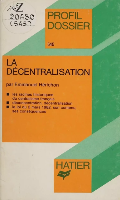 La Décentralisation - Emmanuel Hérichon - Hatier (réédition numérique FeniXX)