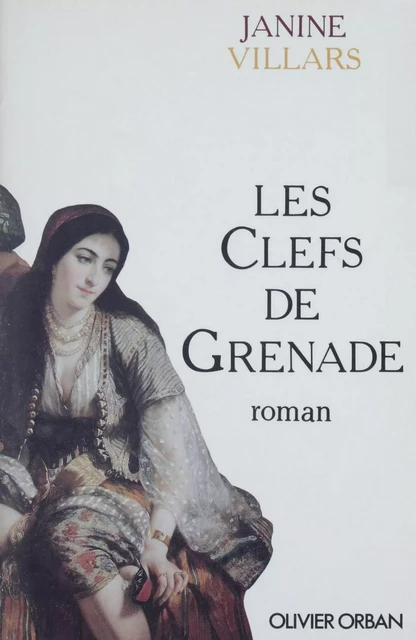 Les Clefs de Grenade - Janine Villars - Plon (réédition numérique FeniXX)