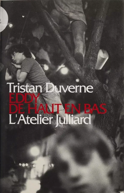 Eddy de haut en bas - Tristan Duverne - Julliard (réédition numérique FeniXX)