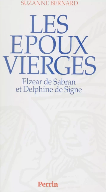 Les Époux vierges - Suzanne Bernard - Perrin (réédition numérique FeniXX)