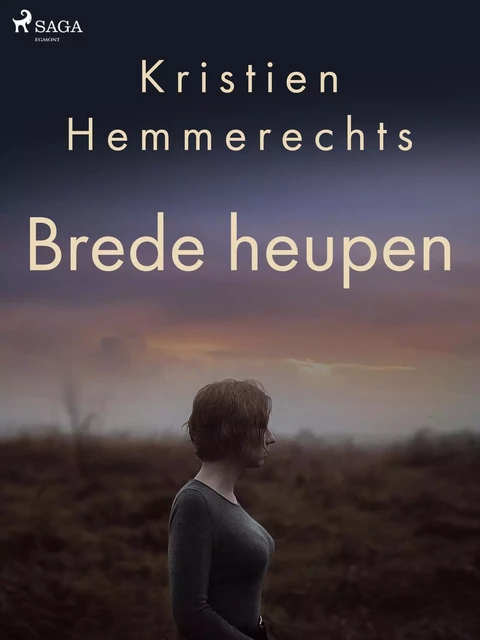 Brede heupen - Kristien Hemmerechts - Saga Egmont International