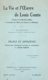 La vie et l'œuvre de Louis Comte, pionnier de la moralité publique et fondateur de l'Œuvre des enfants à la montagne