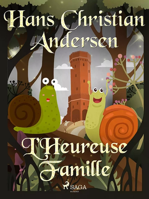 L'Heureuse Famille - Hans Christian Andersen - Saga Egmont French