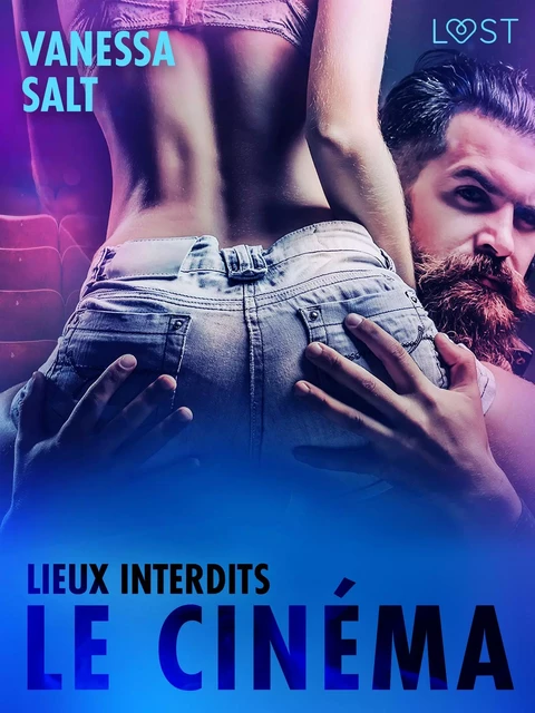 Lieux interdits : le Cinéma – Une nouvelle érotique - Vanessa Salt - Saga Egmont French