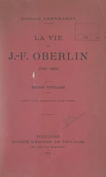 La vie de J.-F. Oberlin, 1740-1826