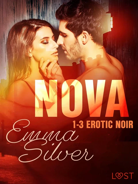 Nova 1-3 - Erotic noir - Emma Silver - Saga Egmont International