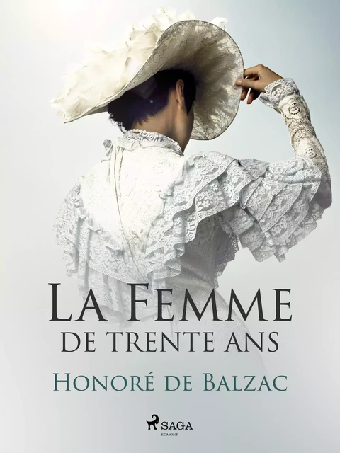 La Femme de Trente Ans - Honoré de Balzac - Saga Egmont French