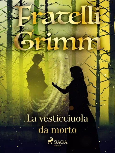 La vesticciuola da morto - Fratelli Grimm - Saga Egmont International