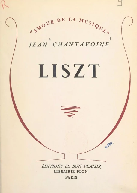 Liszt - Jean Chantavoine - FeniXX réédition numérique