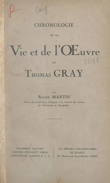 Chronologie de la vie et de l'œuvre de Thomas Gray - Roger Martin - (Presses universitaires de France) réédition numérique FeniXX