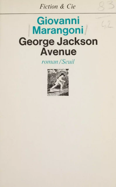 George Jackson Avenue - Giovanni Marangoni - Seuil (réédition numérique FeniXX)