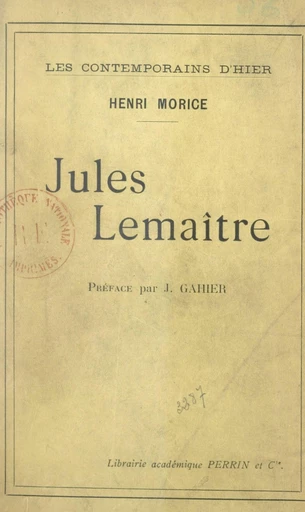 Jules Lemaître - Henri Morice - FeniXX réédition numérique