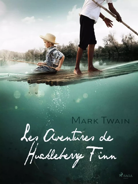 Les Aventures de Huckleberry Finn - Mark Twain - Saga Egmont French