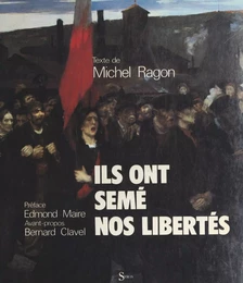 Ils ont semé nos libertés