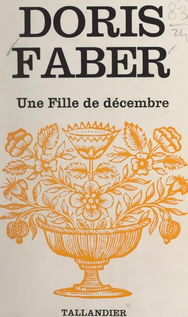 Une fille de décembre - Doris Faber - FeniXX réédition numérique