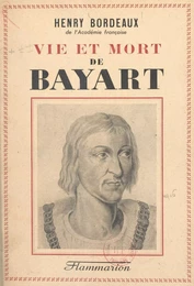 Vie et mort de Bayart