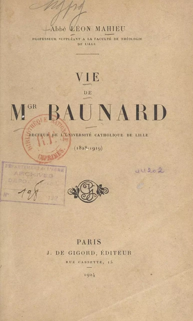 Vie de Mgr Baunard - Léon Mahieu - FeniXX réédition numérique