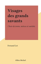 Visages des grands savants