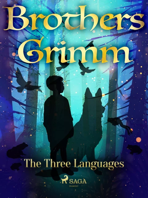 The Three Languages - Brothers Grimm - Saga Egmont International