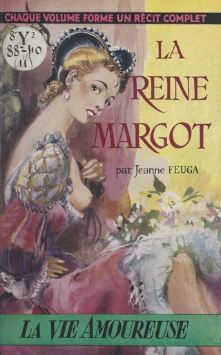 La reine Margot - Jeanne Feuga - FeniXX réédition numérique