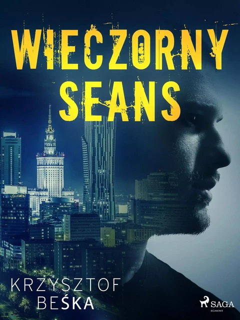 Wieczorny seans - Krzysztof Beśka - Saga Egmont International