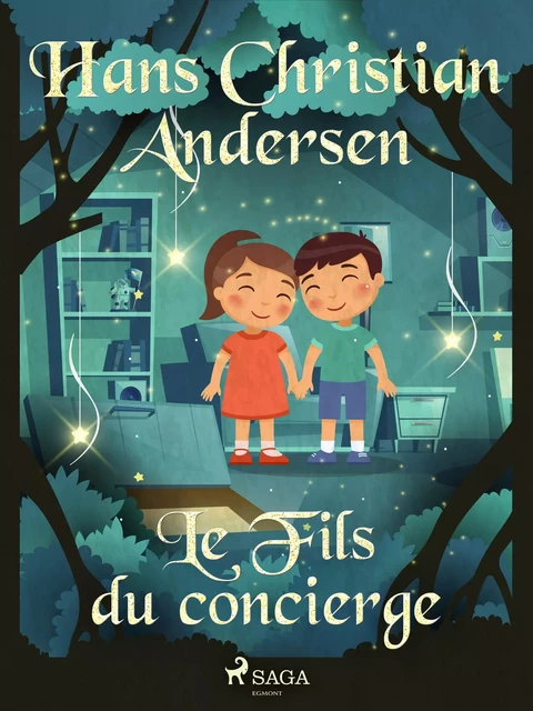 Le Fils du concierge - Hans Christian Andersen - Saga Egmont French