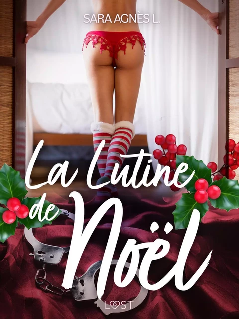 La Lutine de Noël – Une nouvelle érotique - Sara Agnès L. - Saga Egmont French