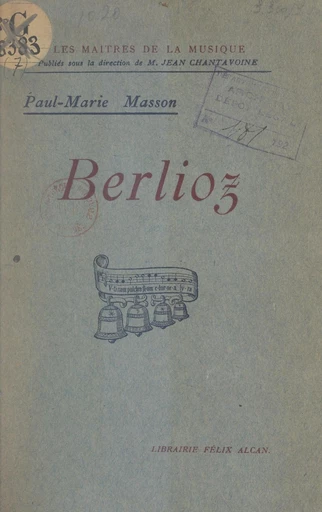 Berlioz - Paul-Marie Masson - FeniXX réédition numérique