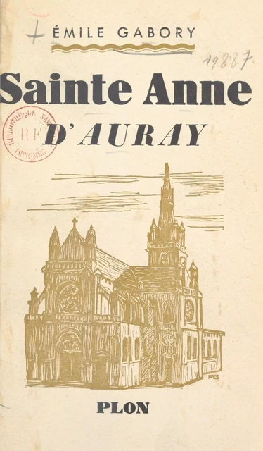 Sainte-Anne d'Auray - Émile Gabory - (Perrin) réédition numérique FeniXX