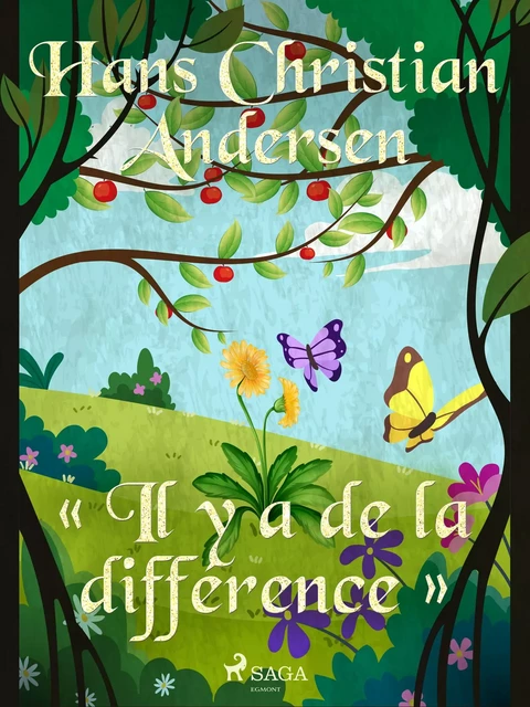 « Il y a de la différence » - Hans Christian Andersen - Saga Egmont French