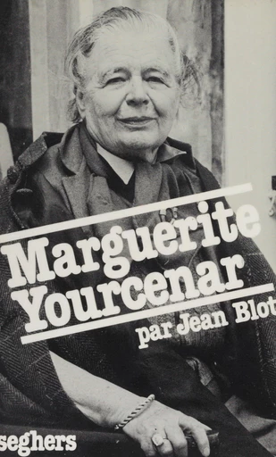 Marguerite Yourcenar - Jean Blot - FeniXX réédition numérique