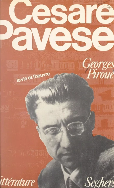 Cesare Pavese - Georges Piroué - (Seghers) réédition numérique FeniXX