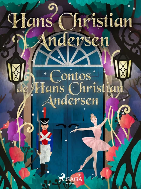 Contos de Hans Christian Andersen - Hans Christian Andersen - Saga Egmont International