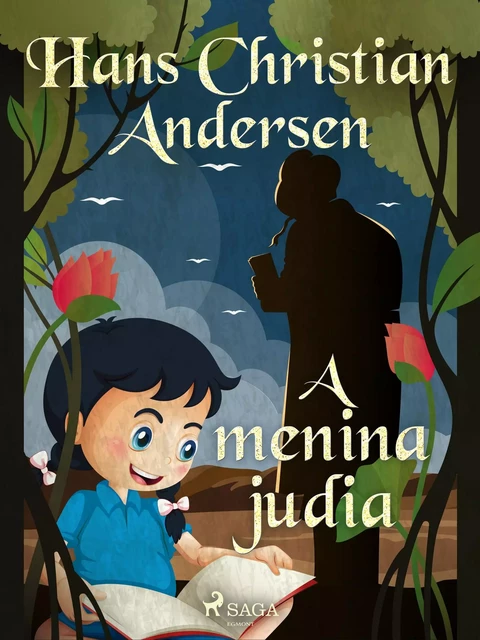 A menina judia - Hans Christian Andersen - Saga Egmont International