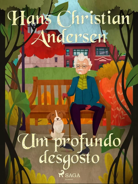 Um profundo desgosto - Hans Christian Andersen - Saga Egmont International