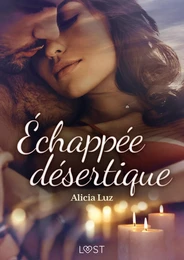 Échappée désertique - Une nouvelle érotique