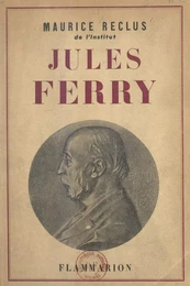 Jules Ferry, 1832-1893