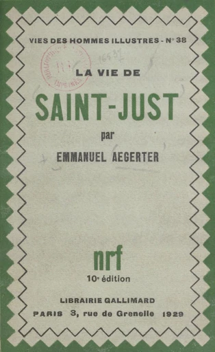 La vie de Saint-Just - Emmanuel Aegerter - FeniXX réédition numérique