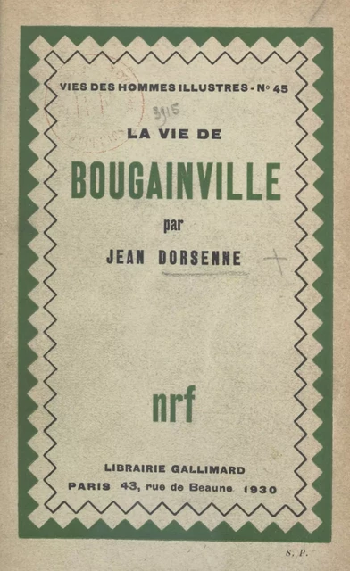 La vie de Bougainville - Jean Dorsenne - (Gallimard) réédition numérique FeniXX