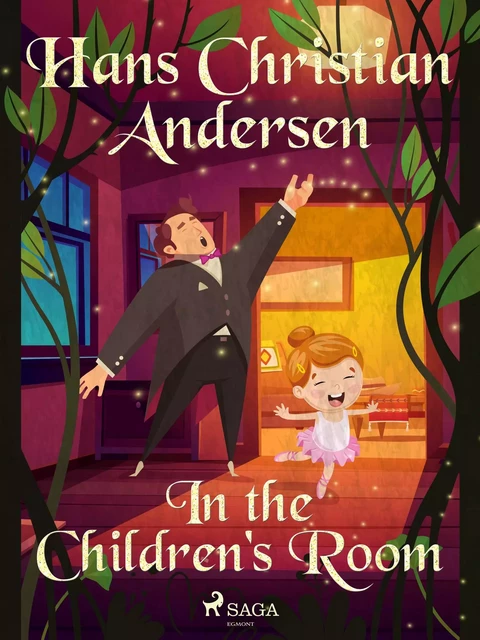 In the Children's Room - Hans Christian Andersen - Saga Egmont International