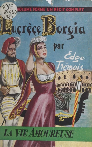 Lucrèce Borgia - Edge Trémois - FeniXX réédition numérique