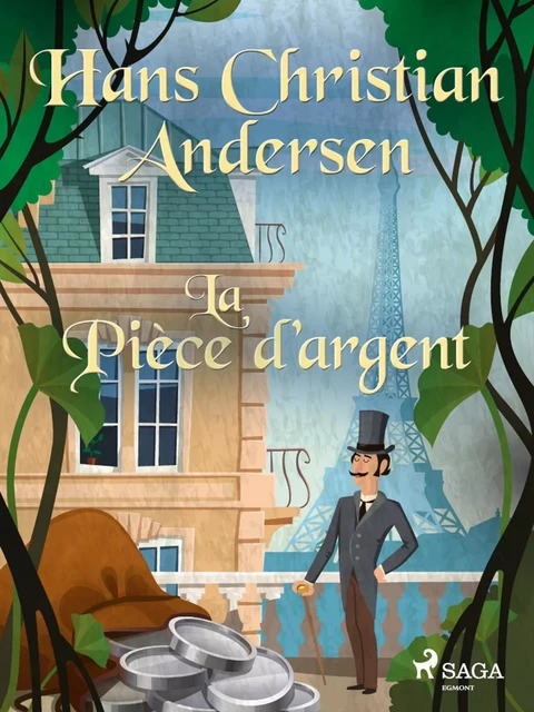 La Pièce d'argent - Hans Christian Andersen - Saga Egmont French