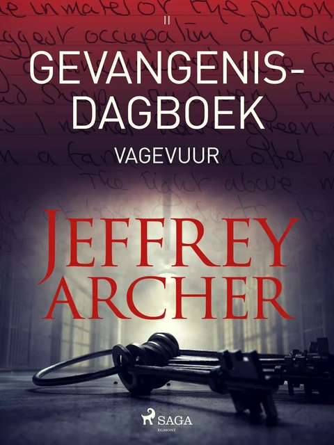 Gevangenisdagboek II - Vagevuur - Jeffrey Archer - Saga Egmont International