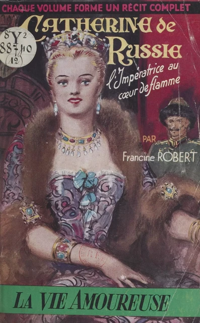 Catherine de Russie - Francine Robert - FeniXX réédition numérique