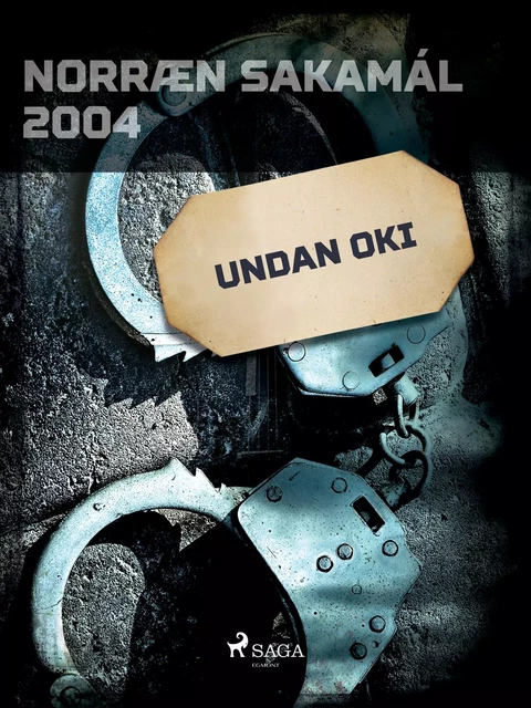 Undan oki  - Ýmsir Höfundar - Saga Egmont International